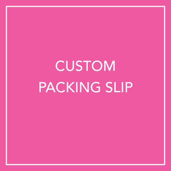 Custom Packing Slip
